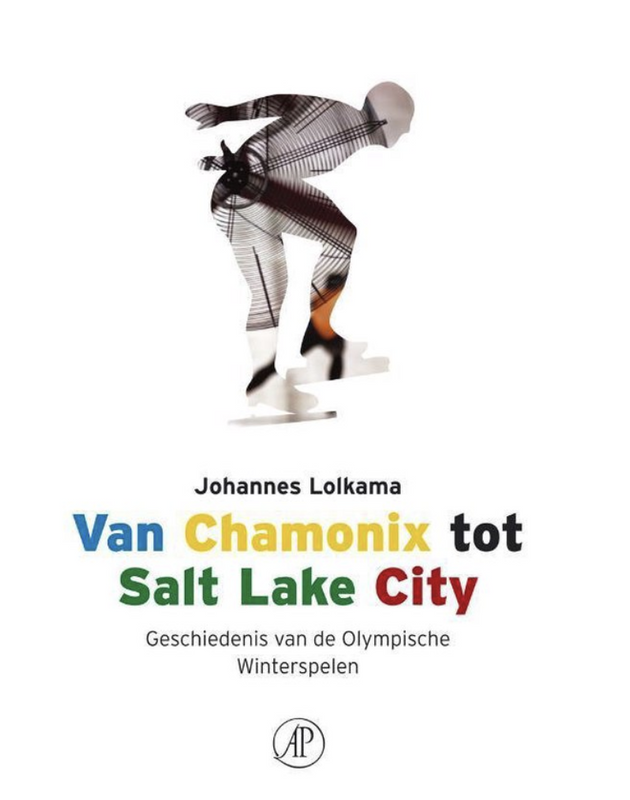Van Chamonix Tot Salt Lake City: geschiedenis van de Olympische Winterspelen