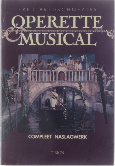Nieuw operette en musicalboek – boekcover – Fred Bredschneyder – ISBN 9789051211481 – Hardcover – als nieuw