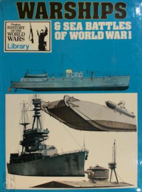 Warships and Sea Battles of World War I – boekcover – NB – ISBN 9780702600043 – Hardcover – goed