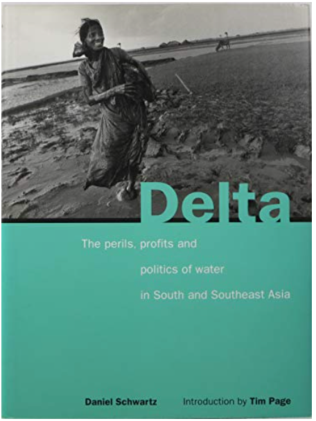 Delta. the perils, profits and politics of Water in South and Southeast Asia (E)