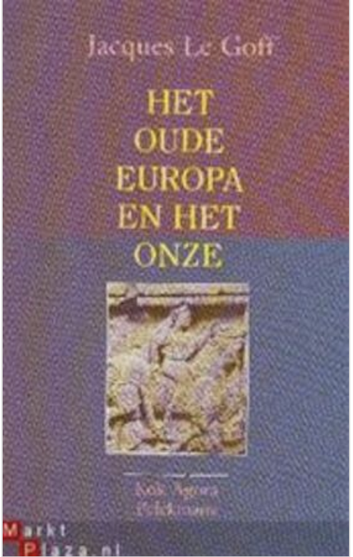 Het oude Europa en het onze