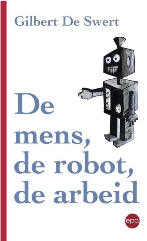 De mens, de robot, de arbeid