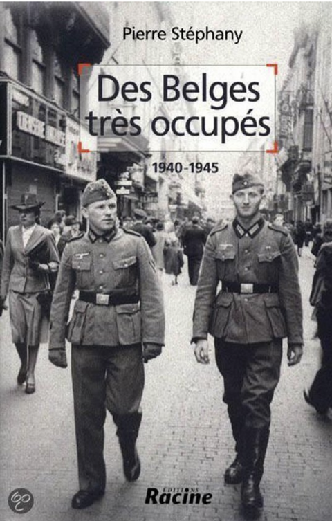 Des belges très occupés – boekcover – Pierre Stéphany – ISBN 9782873863982 – Paperback – Als nieuw