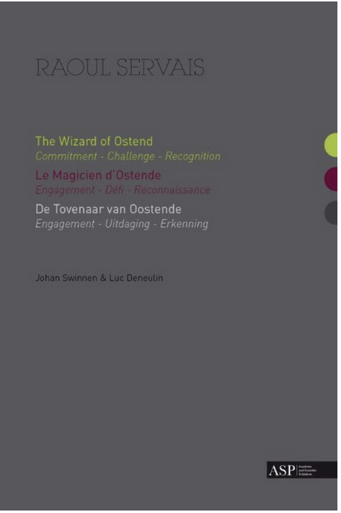 The Wizard of Ostend - Commitment, Challenge, Recognition – boekcover – Raoul Servais – ISBN 9789054874805 – Paperback – Als nieuw