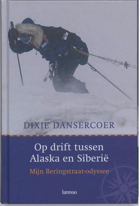 Op Drift Tussen Alaska En Siberie – boekcover – Dixie Dansercoer – ISBN 9789020964448 – Hardcover – Als nieuw