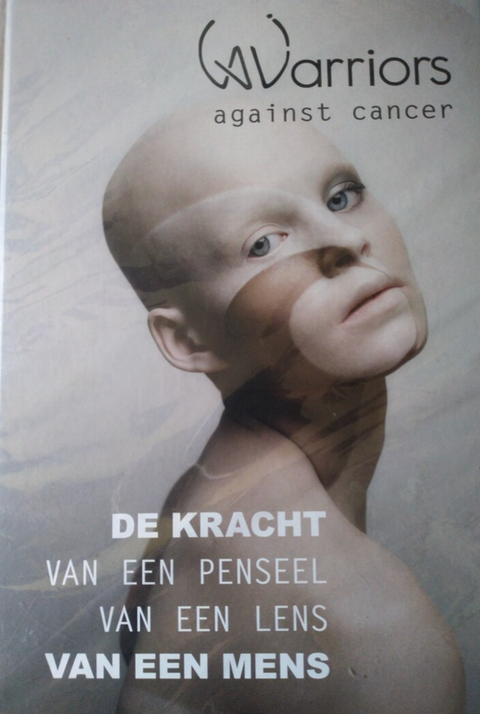 Warriors against cancer – boekcover – NB – ISBN 9789090307831 – Hardcover – Als nieuw