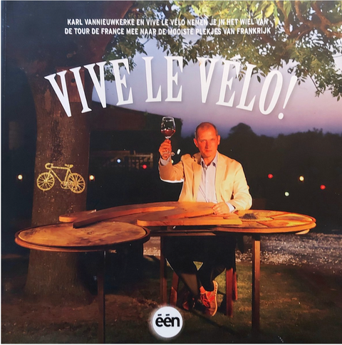 Vive le velo! – boekcover – Karl Vannieuwkerke – ISBN 9789491376160 – Paperback – Als nieuw