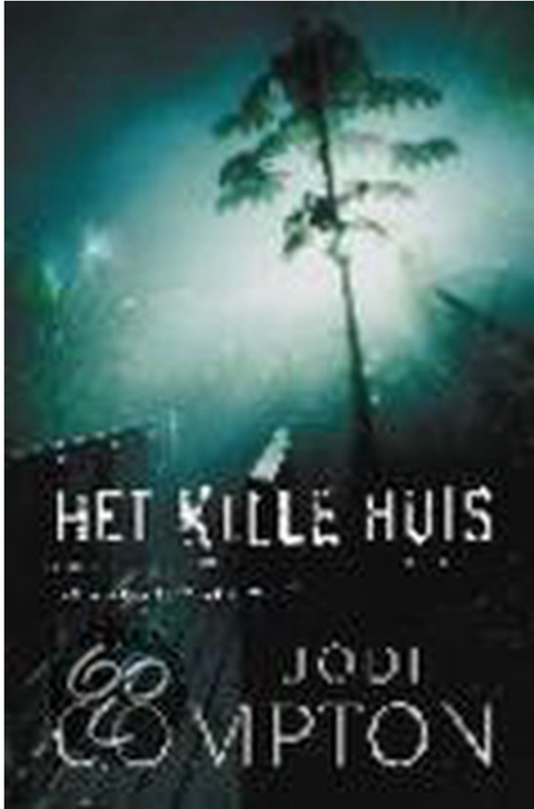 Het Kille Huis – boekcover – Jodi Compton – ISBN 9789024546336 – paperback – als nieuw