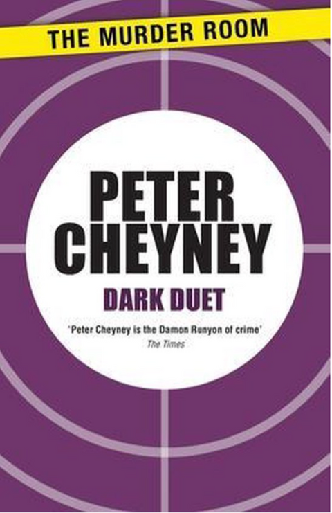 Dark Duet – boekcover – Peter Cheyney – ISBN 9781471901737 – paperback – als nieuw