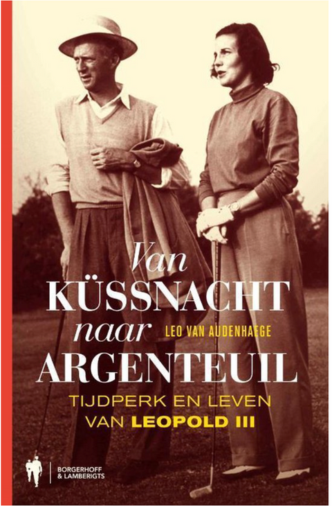 Van Kussnacht Naar Argenteuil: dramas in het Belgische koningshuis (1935-2002) – boekcover – Leo van Audenhaege – ISBN 9789089311337 – paperback – goed
