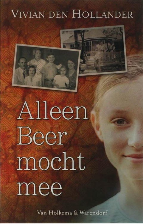 Alleen Beer Mocht Mee – boekcover – Vivian den Hollander – ISBN 9789047500834 – paperback – als nieuw