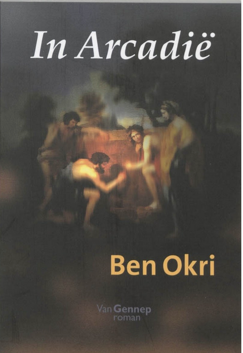 In Arcadie – boekcover – Ben Okri – ISBN 9789055153626 – paperback – als nieuw