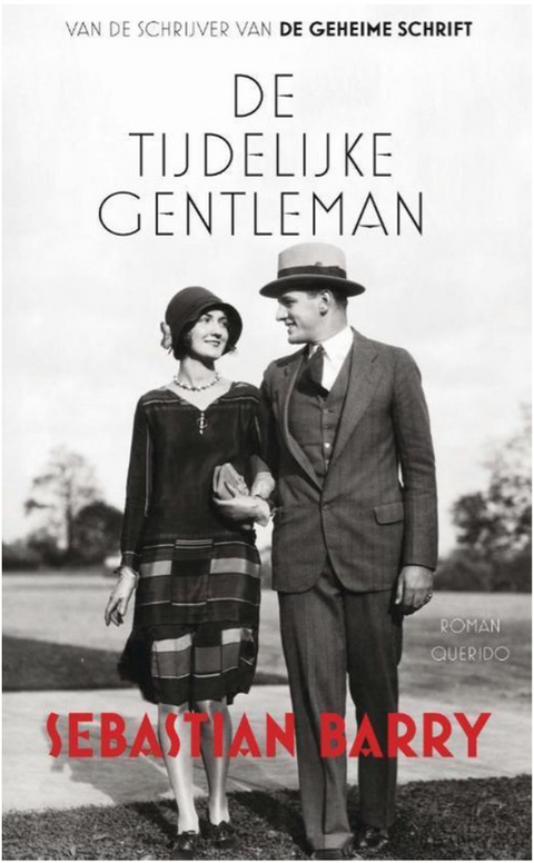 De tijdelijke gentleman – boekcover – Sebastian Barry – ISBN 9789021454948 – paperback – als nieuw