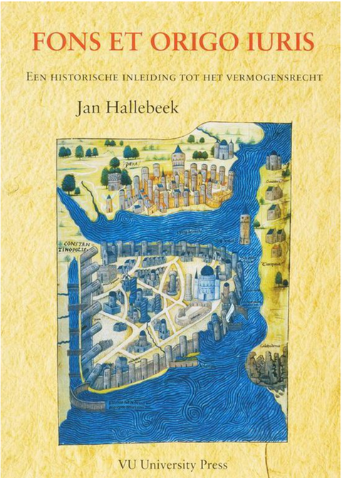 Fons et origo iuris: een historische inleiding tot het vermogensrecht – boekcover – Jan Hallebeek – ISBN 9789086591367 – paperback – als nieuw