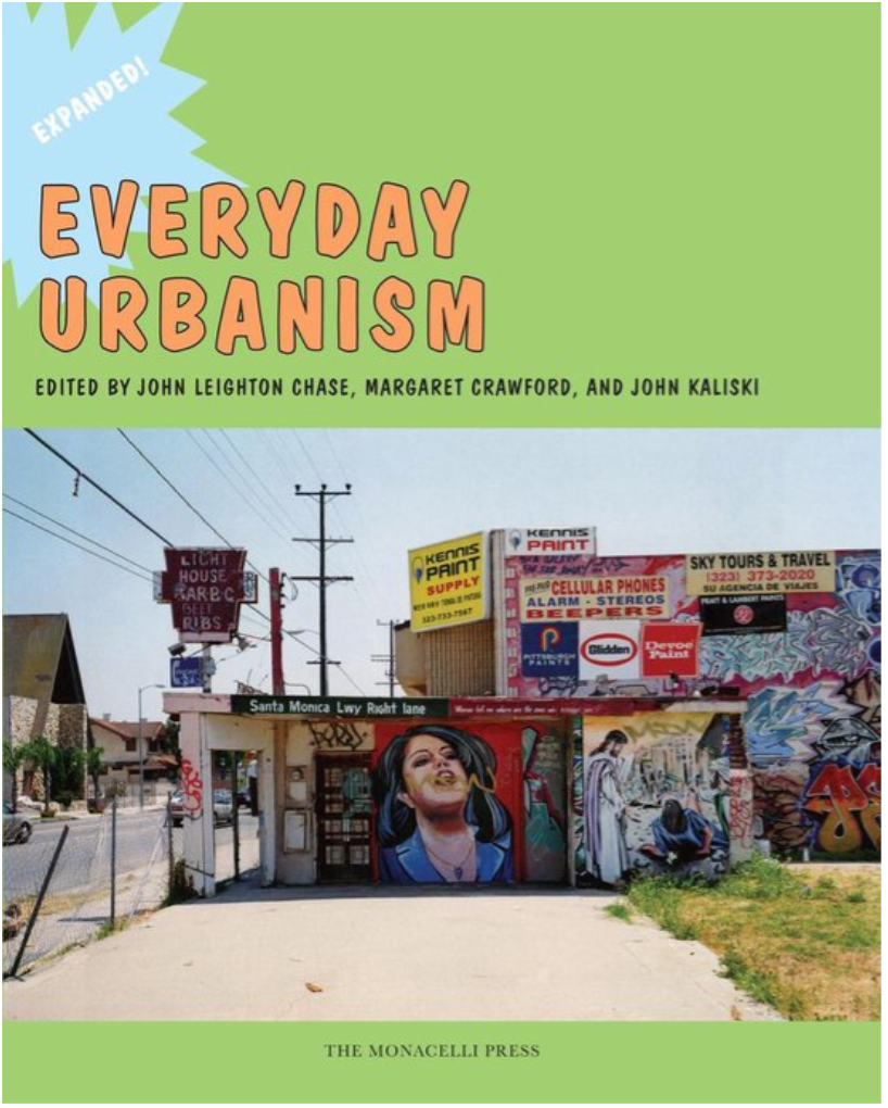 Everyday Urbanism: Expanded