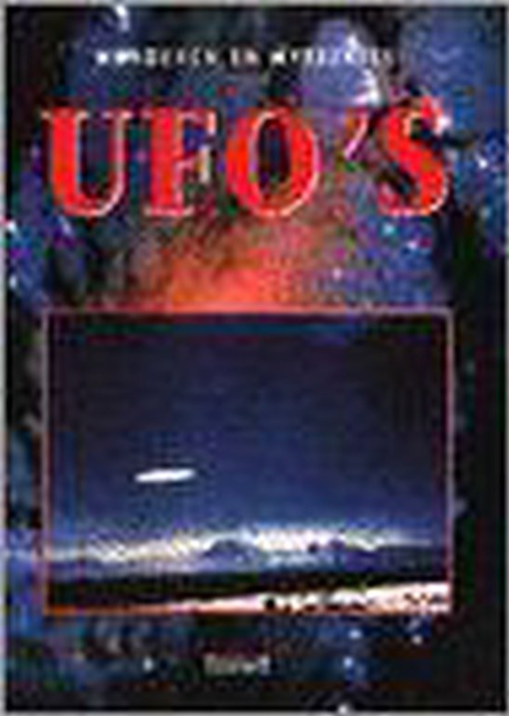 Ufo's: wonderen en mysteries
