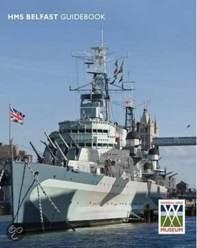 Imperial War Museum - HMS "Belfast" Guidebook