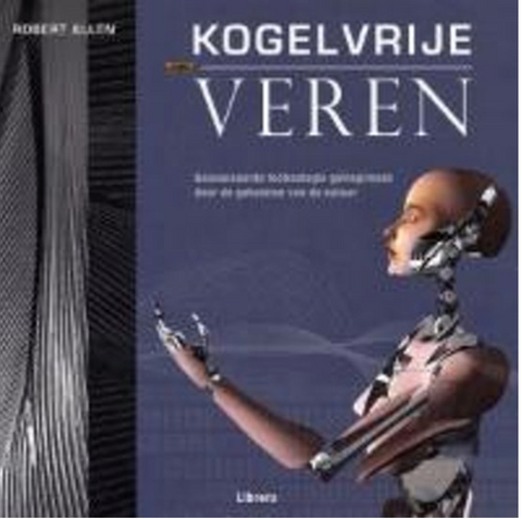 Kogelvrije veren: geavanceerde technologie geïnspireerd door de geheimen van de natuur – boekcover – Robert Allen – ISBN 9789089981219 – Hardcover – Als Nieuw