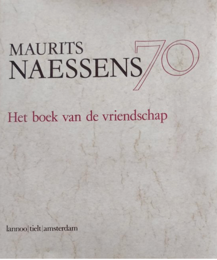 Maurits Naessens 70: Het boek van de vriendschap 1908-1978 (Dutch Edition)