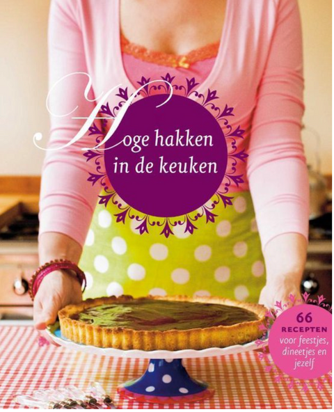 Hoge hakken in de keuken – boekcover – NB – ISBN 9789057674372 – paperback – als nieuw
