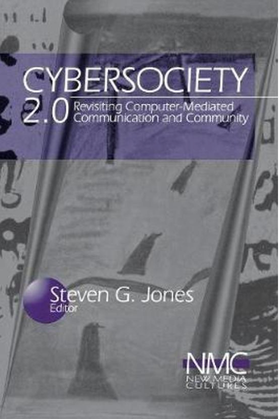 Cybersociety 2.0 (New Media Cultures)