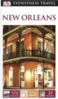 DK Eyewitness Travel Guide: New Orleans
