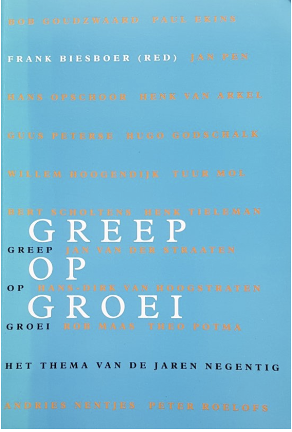 Greep op groei: Het thema van de jaren negentig (Dutch Edition)