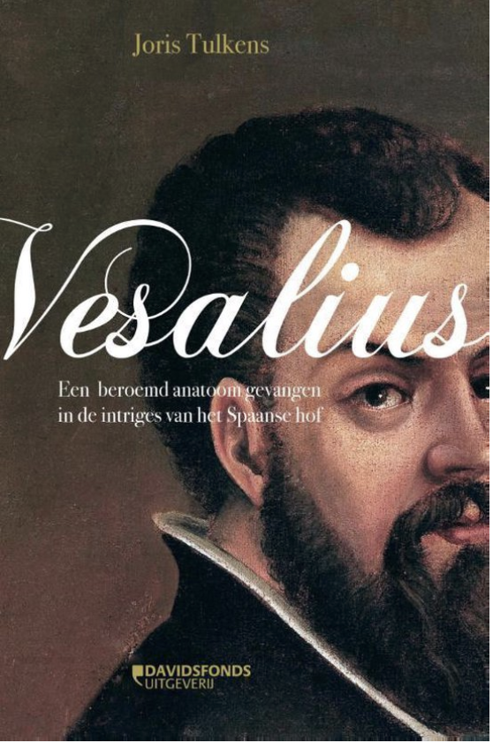 Vesalius: een beroemd anatoom gevangen in de intriges van het Spaanse hof