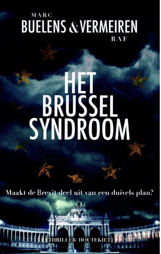 Het Brussel syndroom: maakt de Brexit deel uit van een duivels plan? (Thriller Houtekiet)