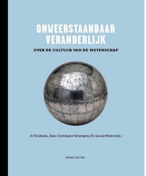 Onweerstaanbaar veranderlijk: over de cultuur van de wetenschap – boekcover – Jo Tollebeek – ISBN 9789058679659 – Hardcover – als nieuw