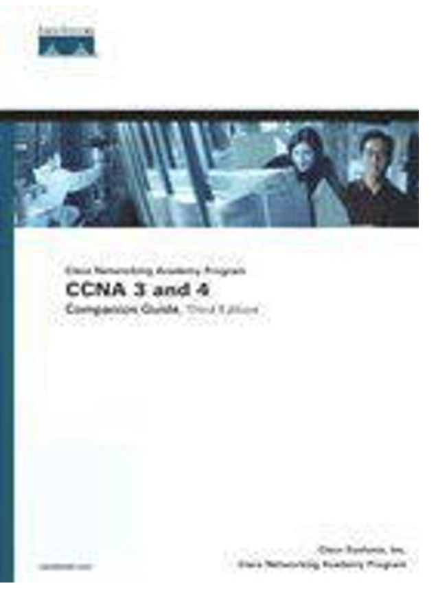 CCNA 3 and 4 Companion Guide (Cisco Networking Academy Program) (3rd Edition)
