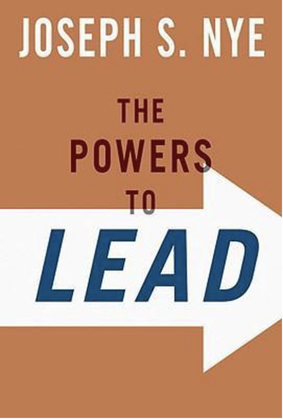 The Powers to Lead: Soft, Hard, and Smart