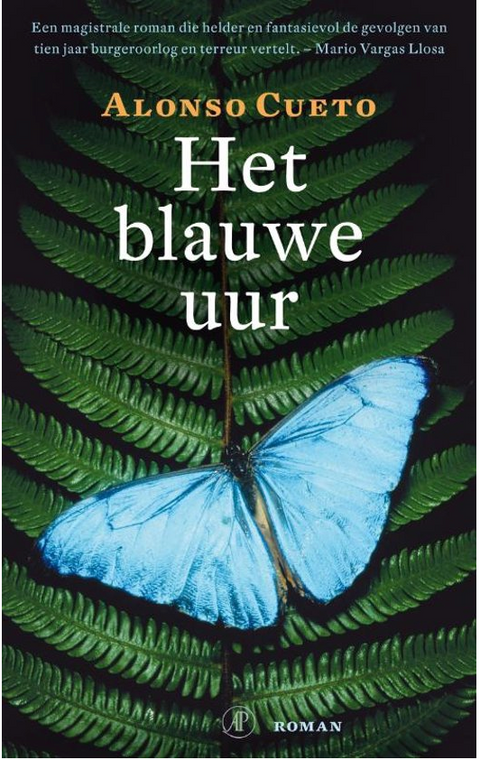 Het blauwe uur – boekcover – Alonso Cueto – ISBN 9789029566995 – Paperback – Als Nieuw