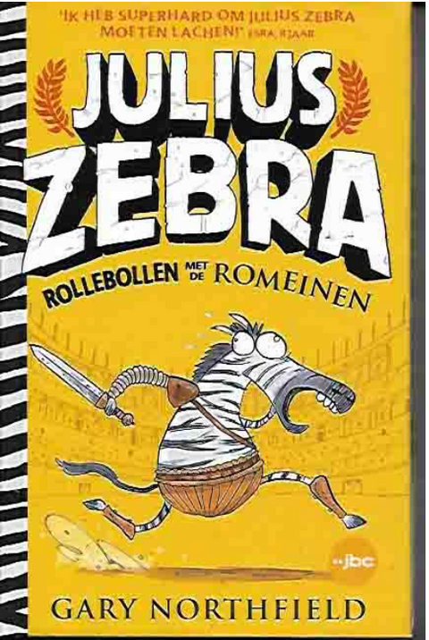 Julius Zebra: Rollebollen met de Romeinen – boekcover – Gary Northfield – ISBN 9789021022147 – hardcover – als nieuw