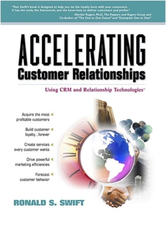 Accelerating Customer Relationships: Using CRM and Relationship Technologies