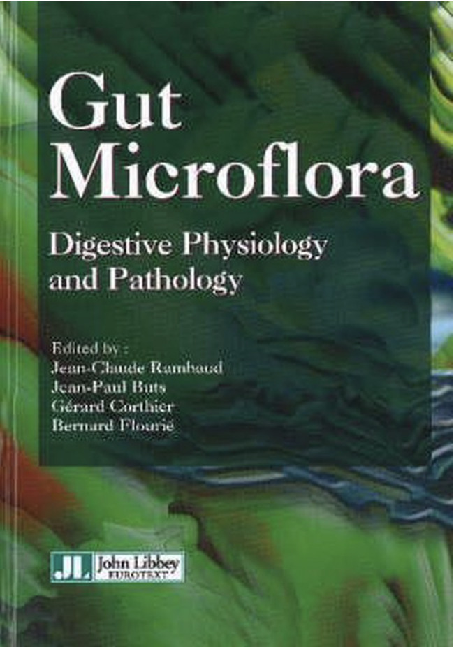 Gut Microflora: Digestive Physiology and Pathology