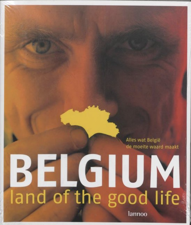 Belgium, land of the good life: Alles wat België de moeite waard maakt