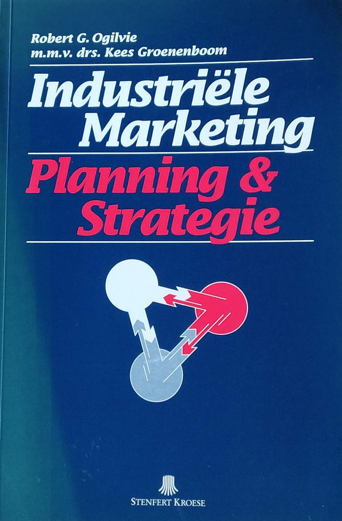 Industriële marketing : planning & strategie : business marketing