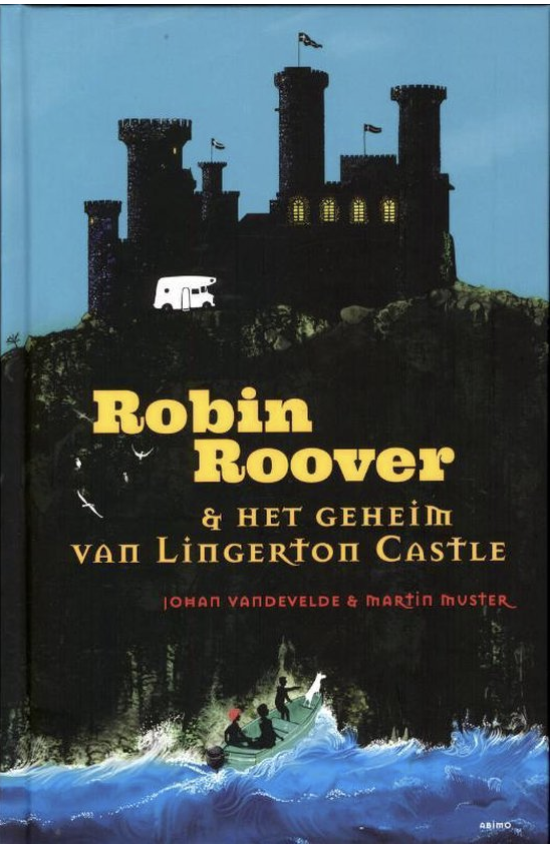 Robin Roover En Het Geheim Van Lingerton Castle
