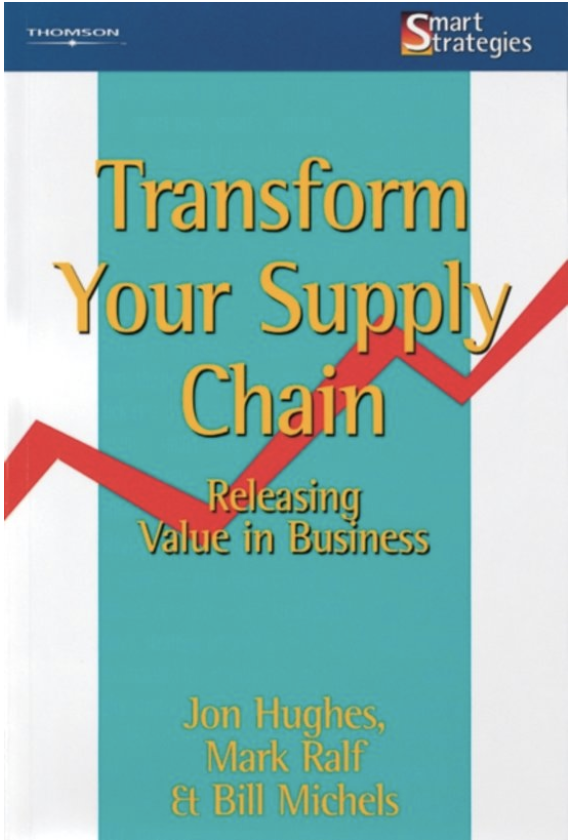 Transform Your Supply Chain: Releasing Value in Business (Smart Strategies Series)