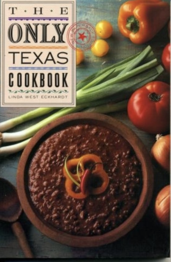 The Only Texas Cookbook