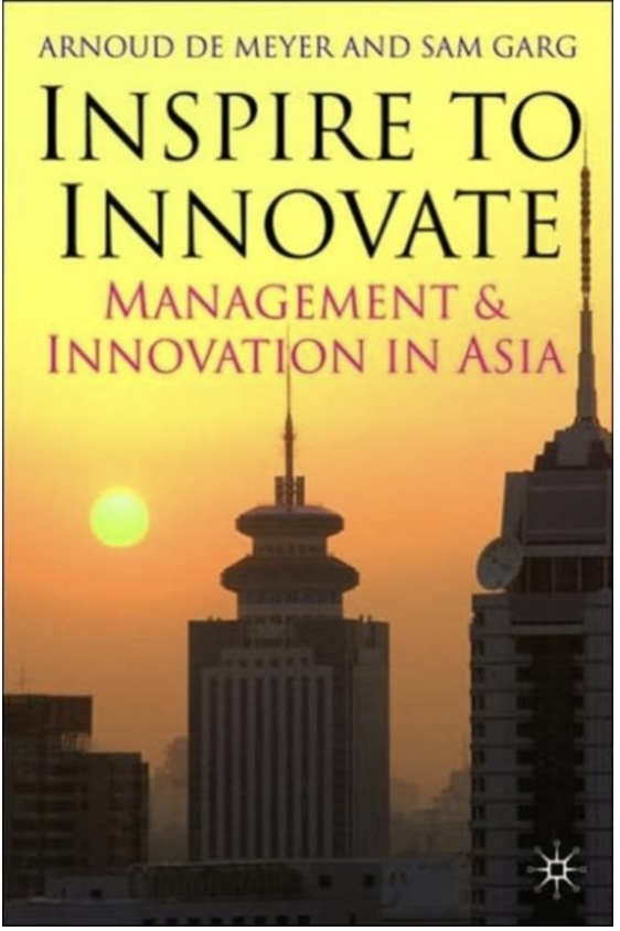 Inspire to Innovate: Management and Innovation in Asia