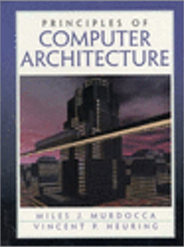 Principles of computer architecture