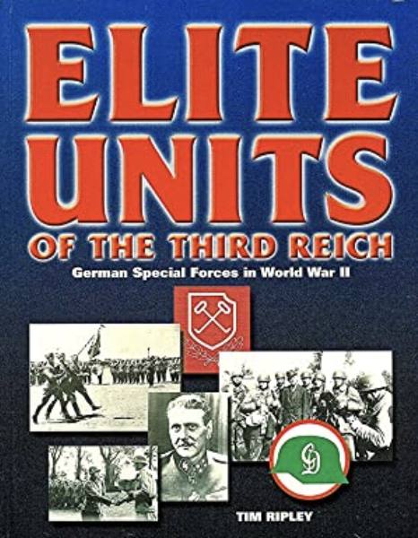 Elite Units of the Third Reich